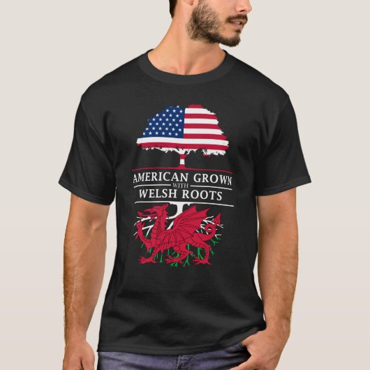 American Grown with Welsh RootsWales Design T-shirt (Voorkant)