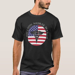 American Nurse Million Nurse March RN T-shirt