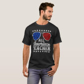 American Teacher 4th Of July Patriotic Teacher Ame T-shirt (Voorkant volledig)