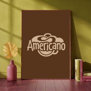 Americano Retro Koffiekup Typografische Kunst cafe Poster