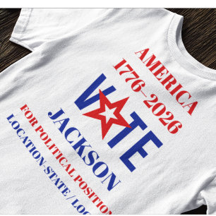 Amerika 1776-2026 Stem op Aangepaste Kandidaat Cam T-shirt