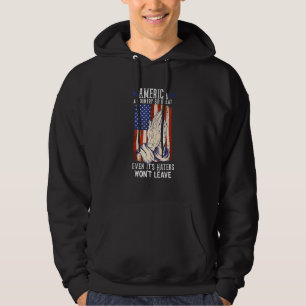 Amerika een land zo geweldig zelfs zijn haters zul hoodie