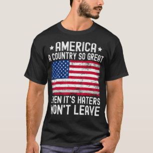 Amerika een land zo groot zelfs als het haters zal t-shirt
