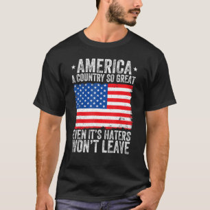 Amerika een land zo groot zelfs de haters zal L T-shirt