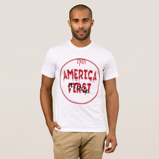 Amerika eerst...... t-shirt (Voorkant volledig)