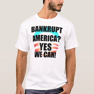 Amerika failliet laten gaan? Ja, dat kunnen we. T-shirt