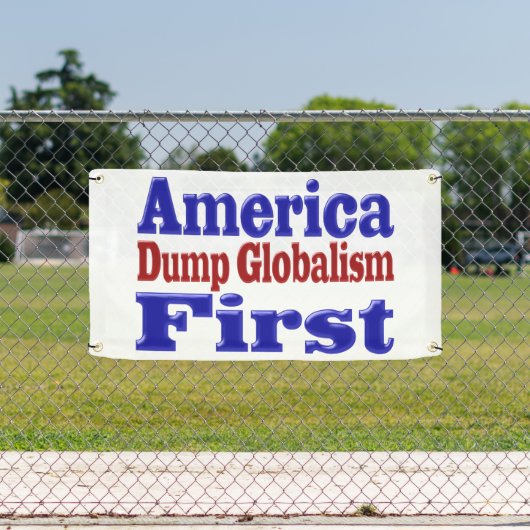 Amerika First Dump Globalism red blue text Spandoek (Insitu)