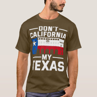 Amerika Funny Quote Patriot Texan T-shirt