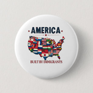 Amerika gebouwd door immigranten Patriottisch Amer Ronde Button 5,7 Cm