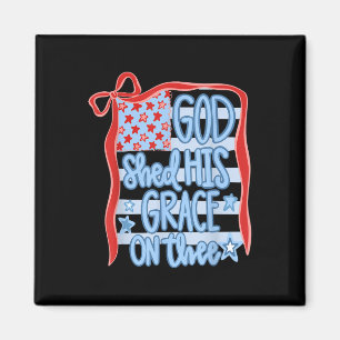 Amerika God Shed Zijn Genade Op Jou Tee 4 juli Magneet
