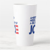 Amerika heeft een Big Cup nodig van Joe Latte Mok (Voorkant)