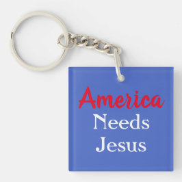 Amerika heeft Jezus AcrylSleutelhanger nodig Sleutelhanger