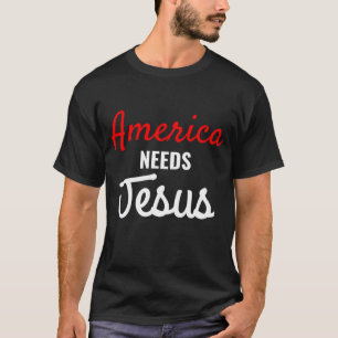 Amerika Heeft Jezus Nodig Religieus T-shirt