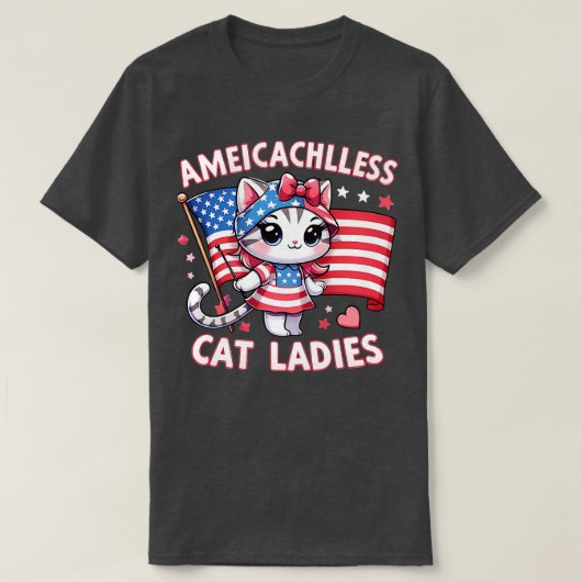 Amerika heeft kinderloze kattendames nodig t-shirt (Design voorkant)