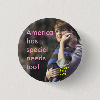 Amerika heeft ook speciale behoeften:  McCain/Pali Ronde Button 3,2 Cm