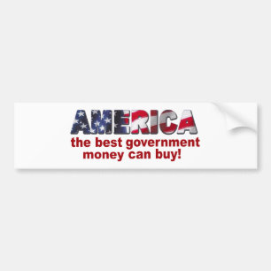 Amerika - Het beste geld van de overheid kan kopen Bumpersticker