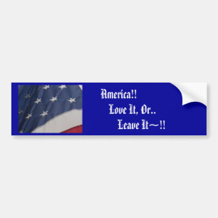 Amerika!! Hou ervan, Of...Verlaat Het~!! Bumpersticker
