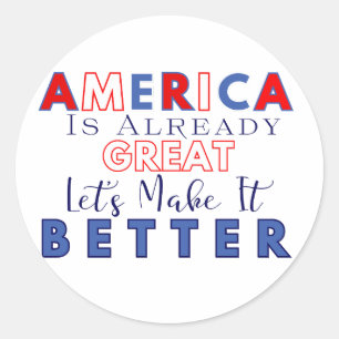 Amerika is al geweldig - laten we het beter maken ronde sticker