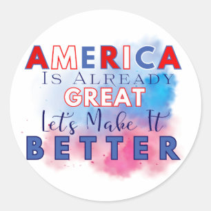 Amerika is al geweldig - laten we het beter maken ronde sticker