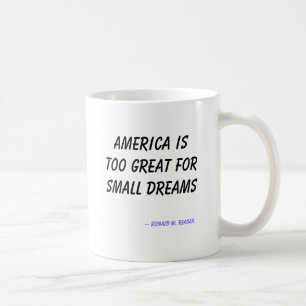 Amerika is te groot voor kleine dromen — Ronal.. Koffiemok