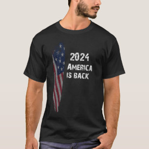 Amerika is terug   Vlag 2024 T-shirt