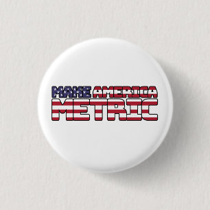 Amerika metrisch maken - VS vlag metrische systeem Ronde Button 3,2 Cm
