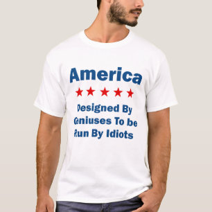 Amerika ontworpen door Geniussen die worden bestuu T-shirt