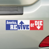 Amerika, REVIVE of DIE Bumpersticker (Op auto)