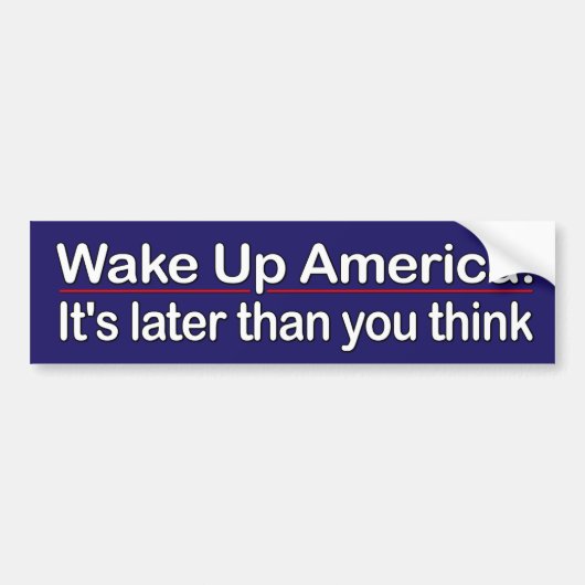 Amerika wakker maken bumpersticker (Voorkant)