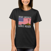 Amerika weer goddelijk maken t-shirt (Voorkant)