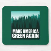 Amerika weer groen maken muismat (Voorkant)