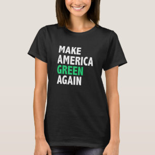 Amerika weer groen milieu klimaatverandering t-shirt