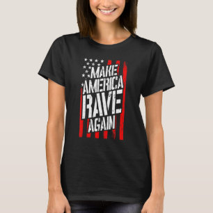 Amerika weer laten rondkomen op het festival Edm D T-shirt