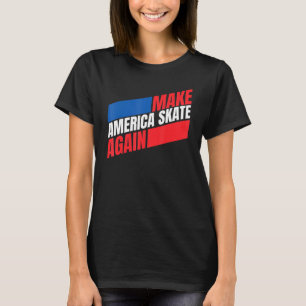 Amerika weer laten Schaats Skateboarden Mannen K T-shirt