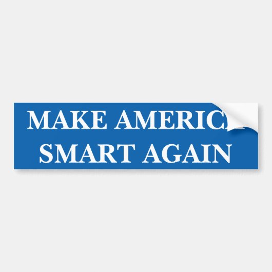 Amerika weer slim maken, Bumpersticker (Voorkant)