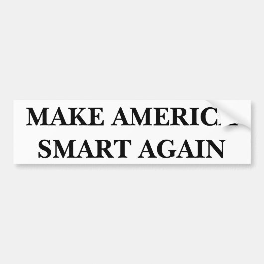 Amerika weer slim maken, Bumpersticker (Voorkant)
