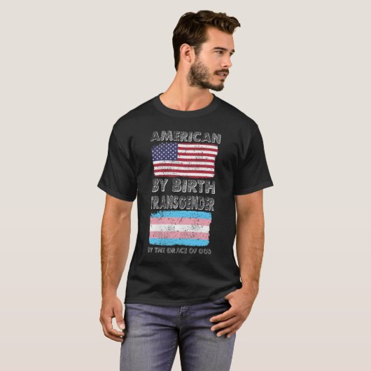 Amerikaan van Birth Transgender Grace van God T-shirt (Voorkant volledig)