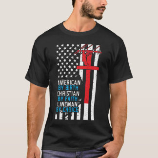 Amerikaan van geboorte, Christelijk door geloof, L T-shirt
