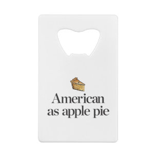 Amerikaans als Apple Pie Kredietkaart Flessenopener