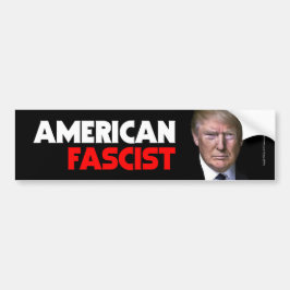 Amerikaans fascist bumpersticker