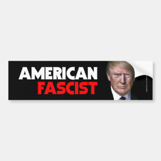 Amerikaans fascist bumpersticker