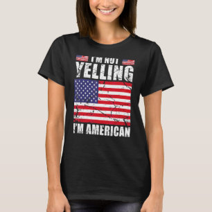 Amerikaans Gezegde Ik schreeuw niet Ik ben Amerika T-shirt