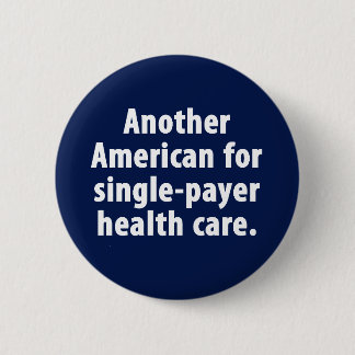 Amerikaans voor Single Payer Health Care Button