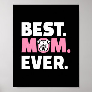 Amerikaanse Afbeeldingen Best Dog Mam Ever Poster