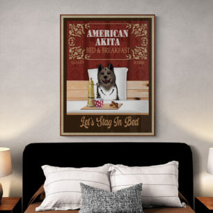 Amerikaanse Akita Bed en Breakfast Funny Art Poster