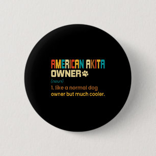 Amerikaanse Akita-liefhebber ontwerp - Cadeau voor Ronde Button 5,7 Cm