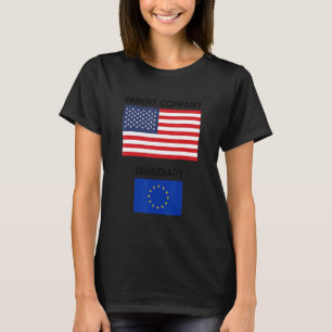 Amerikaanse economische macht Europa ondergeschikt T-shirt
