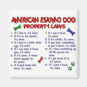 AMERIKAANSE ESKIMO DOG Property Laws 2 Magneet
