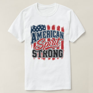 Amerikaanse Geest Sterk 4 juli Patriottisch T-shirt