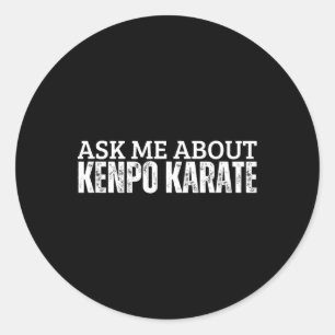 Amerikaanse Kenpo-coach vraagt me naar Kenpo-karat Ronde Sticker